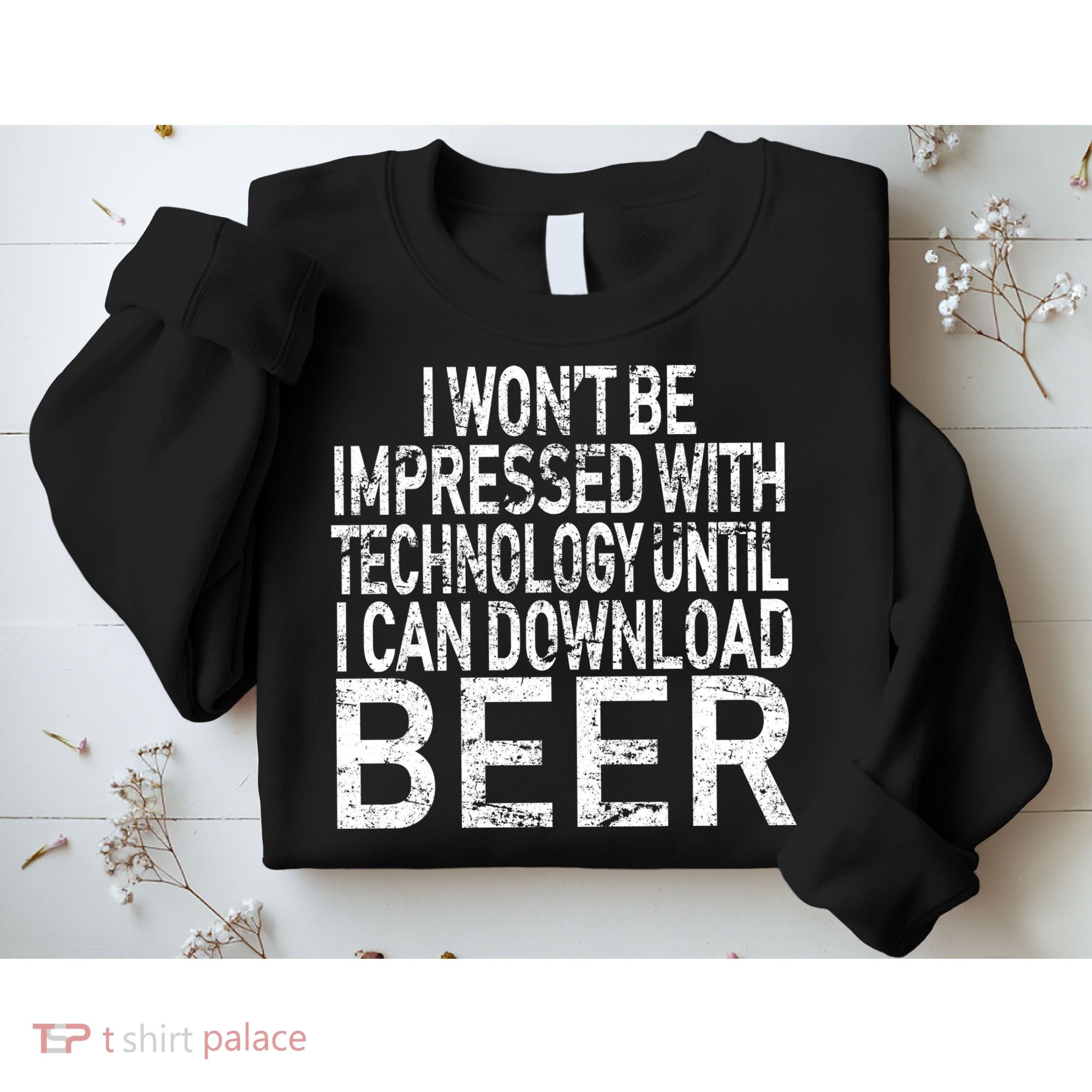 Funny Beer Drinker Sweatshirt