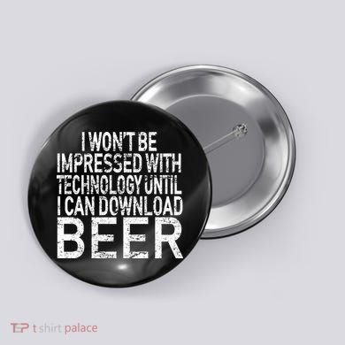 Funny Beer Drinker Button