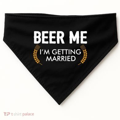 Funny Beer Me I'm Getting Married USA-Made Doggie Bandana