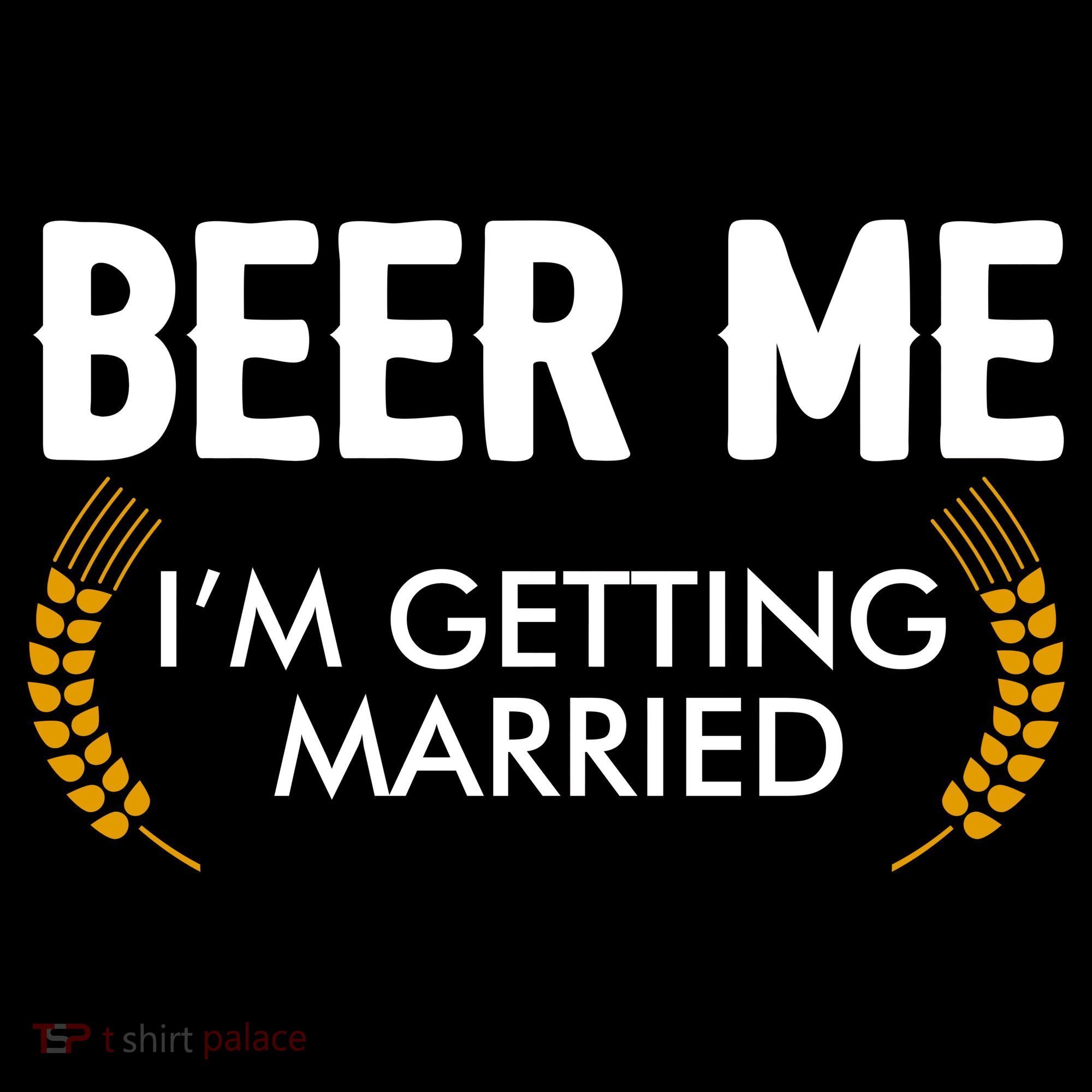 Funny Beer Me I'm Getting Married Bucket Hat