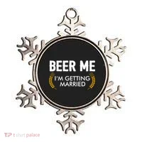 Funny Beer Me I'm Getting Married Ornament thumb 0