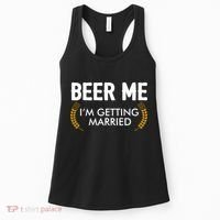Funny Beer Me I'm Getting Married Women's Tank Top thumb 0