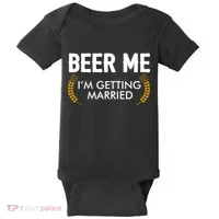 Funny Beer Me I'm Getting Married Baby Bodysuit thumb 0