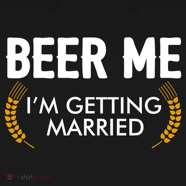 Funny Beer Me I'm Getting Married Toddler Hoodie