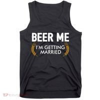Funny Beer Me I'm Getting Married Tank Top thumb 0
