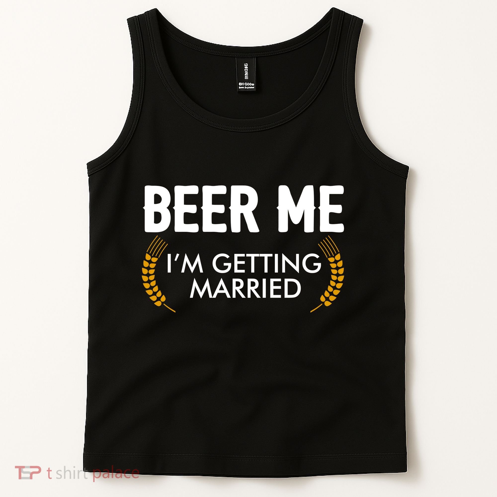 Funny Beer Me I'm Getting Married Tank Top