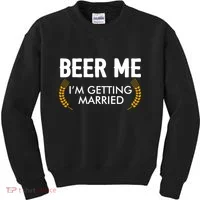 Funny Beer Me I'm Getting Married Kids Sweatshirt thumb 0
