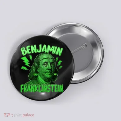 Funny Benjamin Franklinstein Button