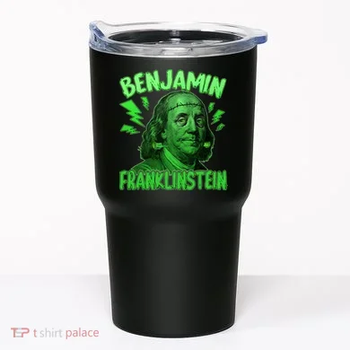 Funny Benjamin Franklinstein Tumbler
