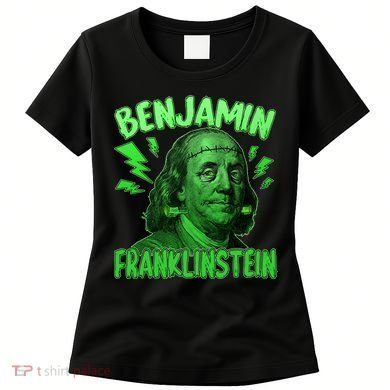 Funny Benjamin Franklinstein Women's T-Shirt