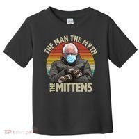 Funny Bernie Sanders Meme The Man The Myth The Mittens Toddler T-Shirt thumb 0