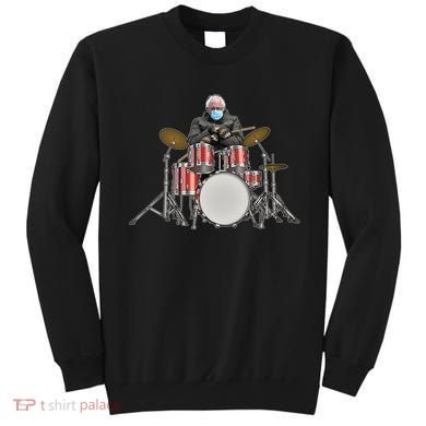 Funny Bernie Sanders Mittens Meme Drummer Sweatshirt