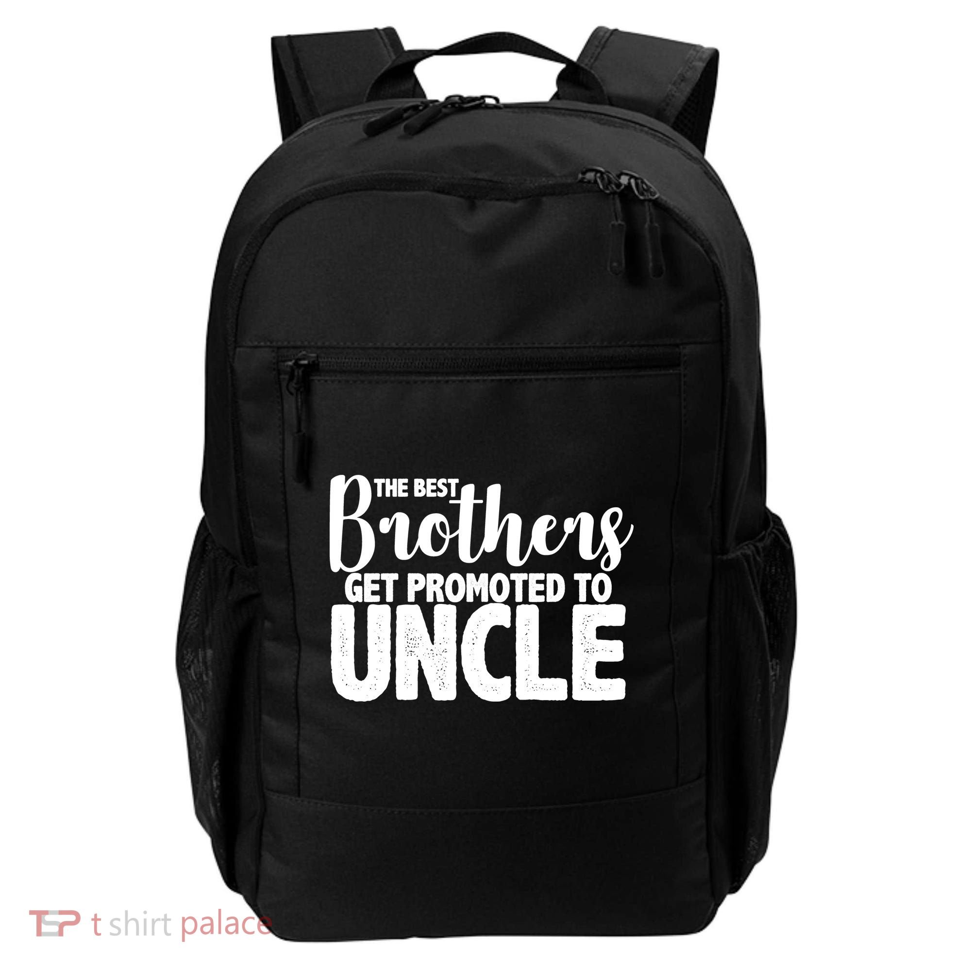 Funny Best Brothers Get Promoted To Uncle Backpack