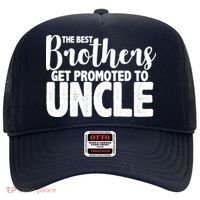 Funny Best Brothers Get Promoted To Uncle Hat thumb 0