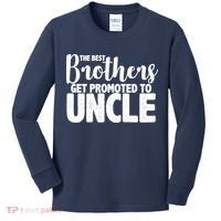 Funny Best Brothers Get Promoted To Uncle Kids Long Sleeve Shirt thumb 0