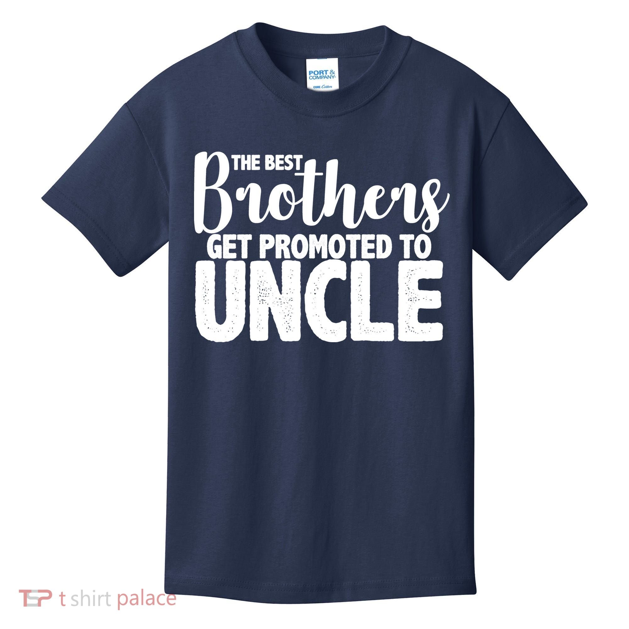 Funny Best Brothers Get Promoted To Uncle Kids T-Shirt