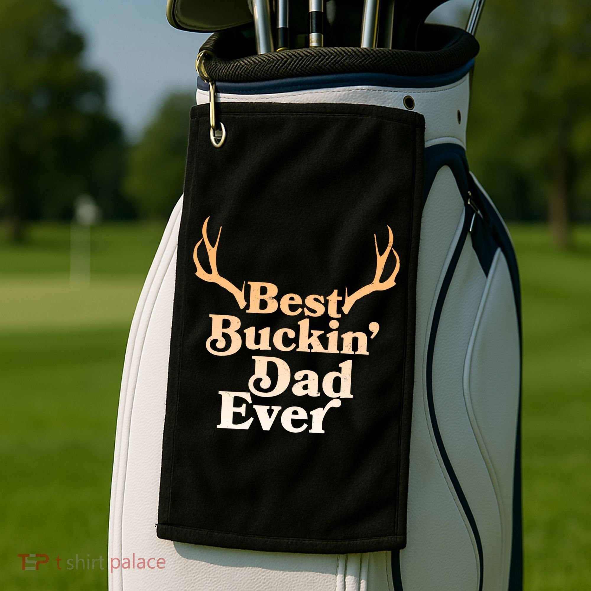 Funny Best Buckin Dad Ever Golf Towel
