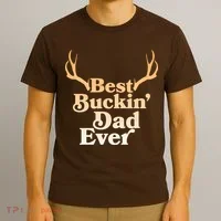 Funny Best Buckin Dad Ever T-Shirt thumb 3
