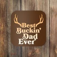 Funny Best Buckin Dad Ever Coaster thumb 0