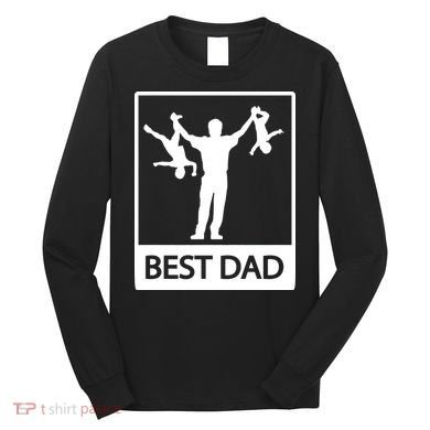 Funny Best Dad Long Sleeve Shirt