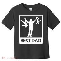 Funny Best Dad Toddler T-Shirt thumb 0