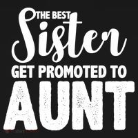 Funny Best Sister Get Promoted To Aunt Doggie Tank thumb 4