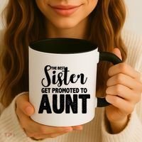 Funny Best Sister Get Promoted To Aunt Coffee Mug thumb 3