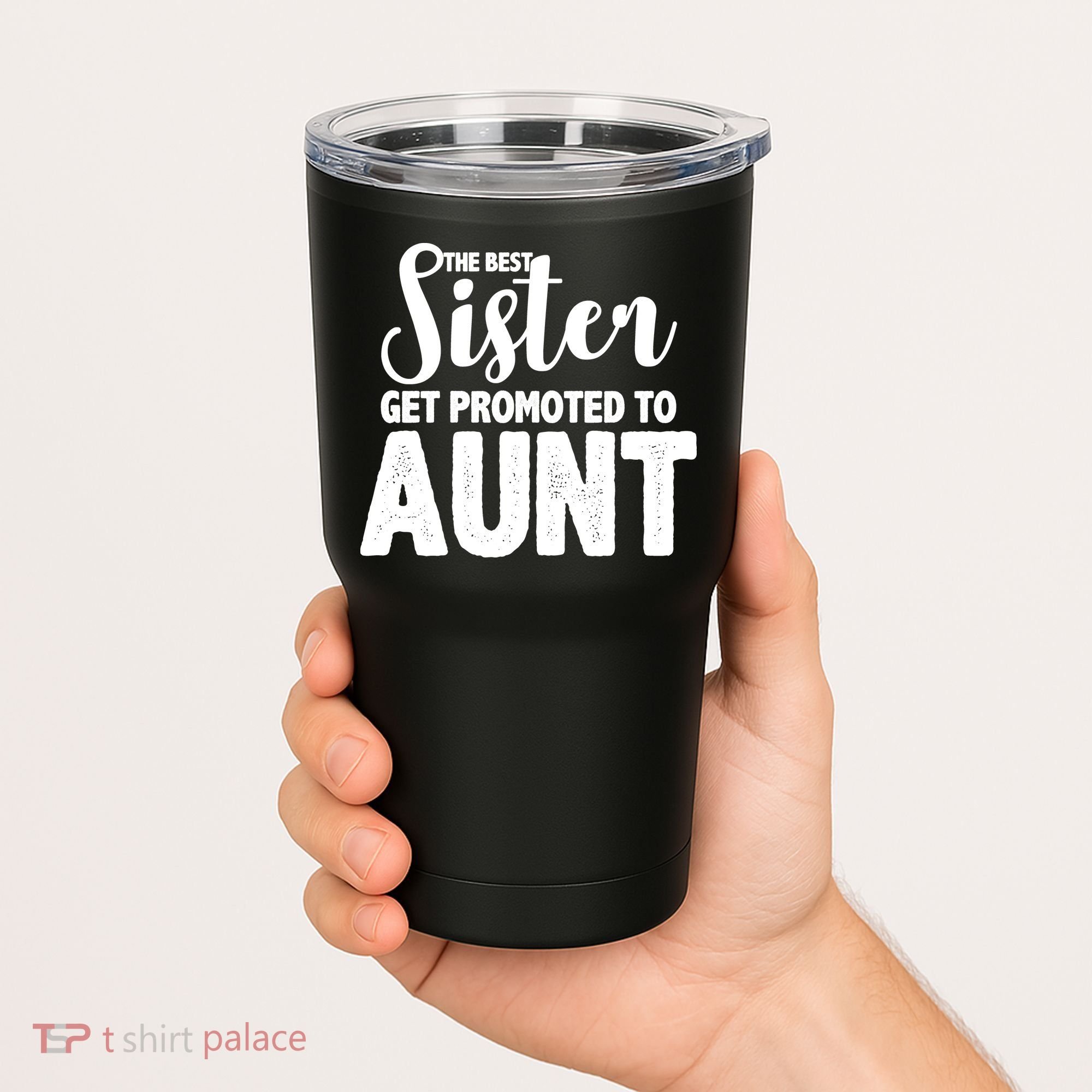 Funny Best Sister Get Promoted To Aunt Tumbler