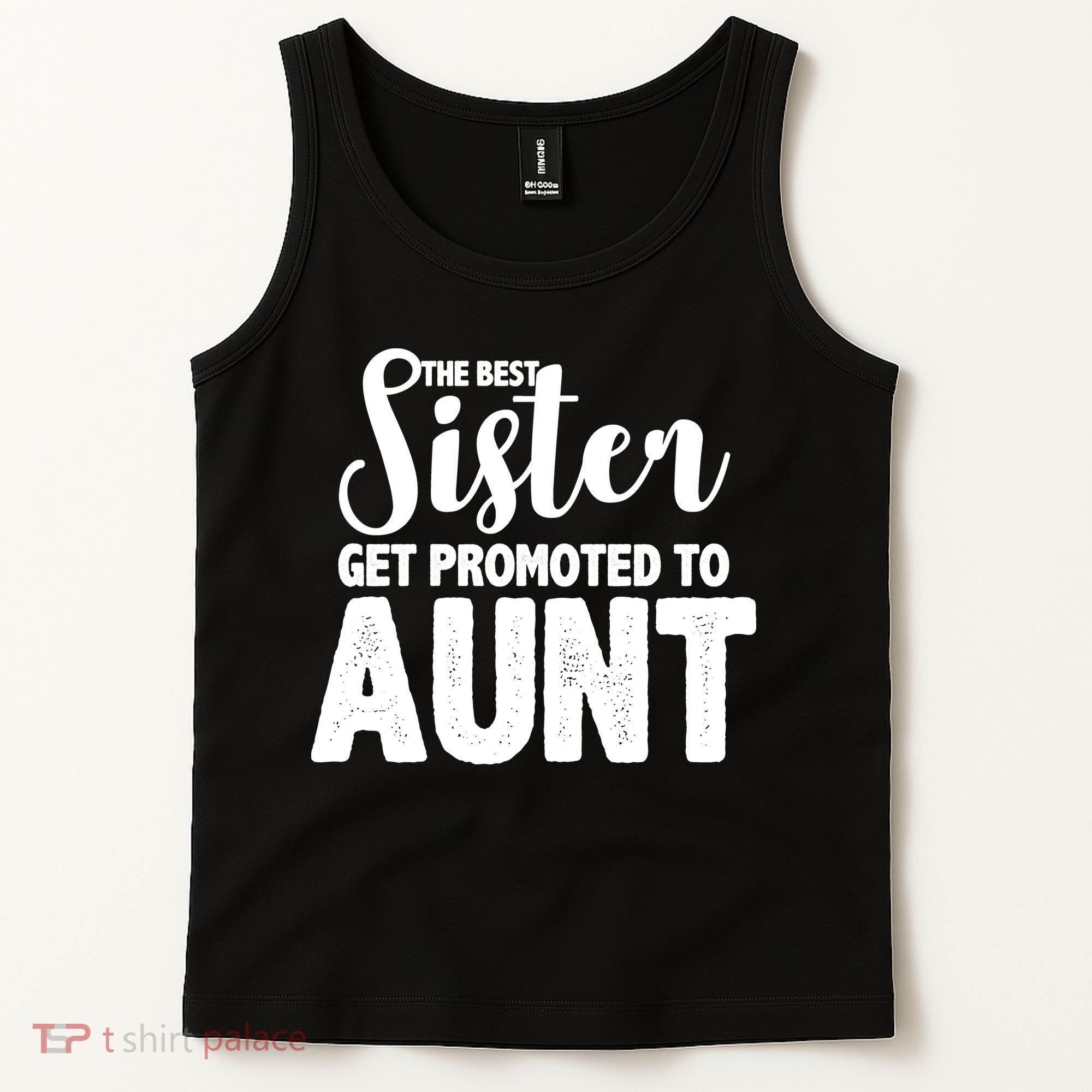 Funny Best Sister Get Promoted To Aunt Tank Top