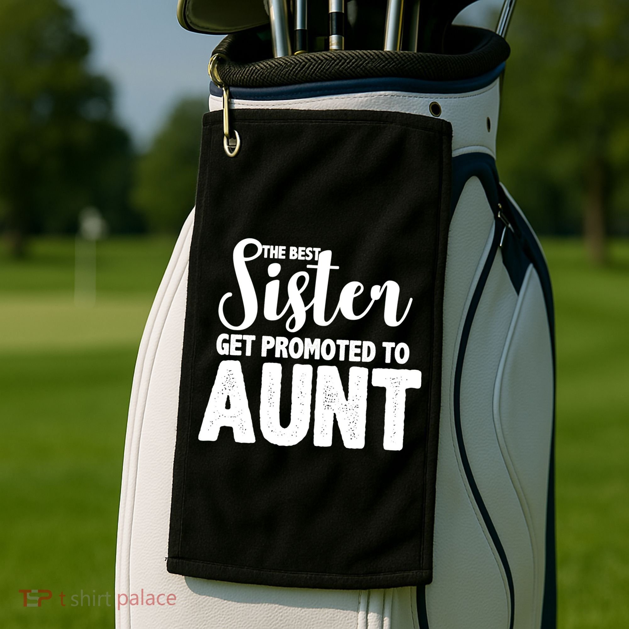 Funny Best Sister Get Promoted To Aunt Golf Towel