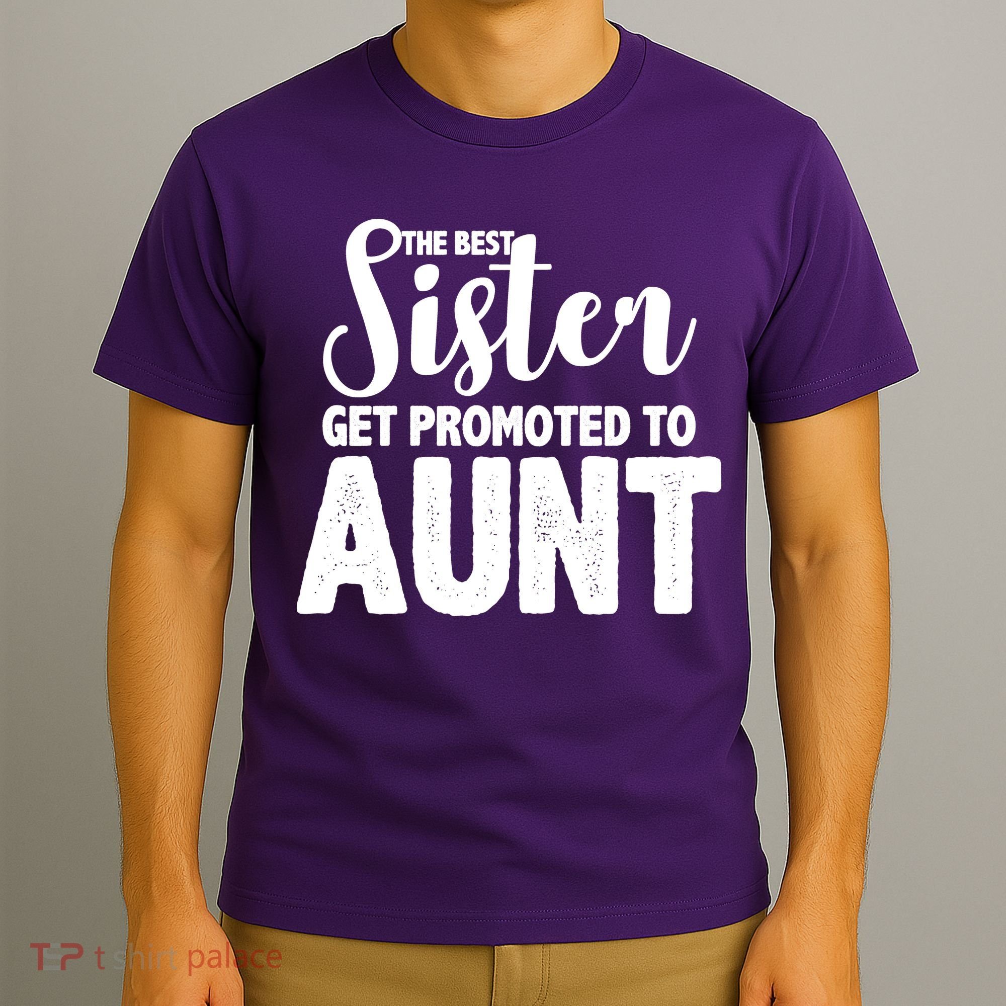 Funny Best Sister Get Promoted To Aunt T-Shirt