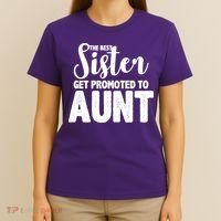 Funny Best Sister Get Promoted To Aunt T-Shirt thumb 4