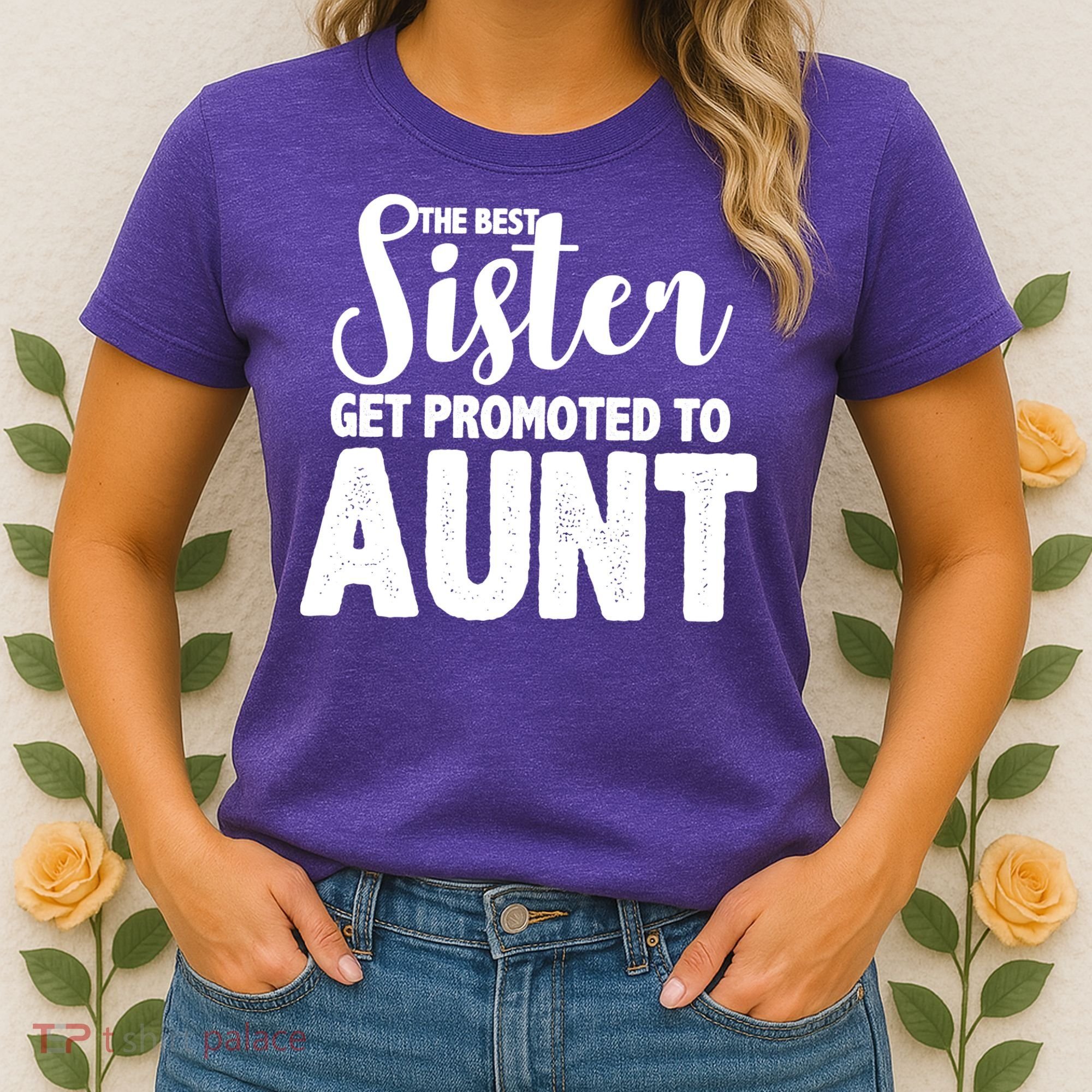 Funny Best Sister Get Promoted To Aunt Women's T-Shirt