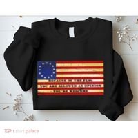 Funny Betsy Ross Original 13 Colony Flag Sweatshirt thumb 2