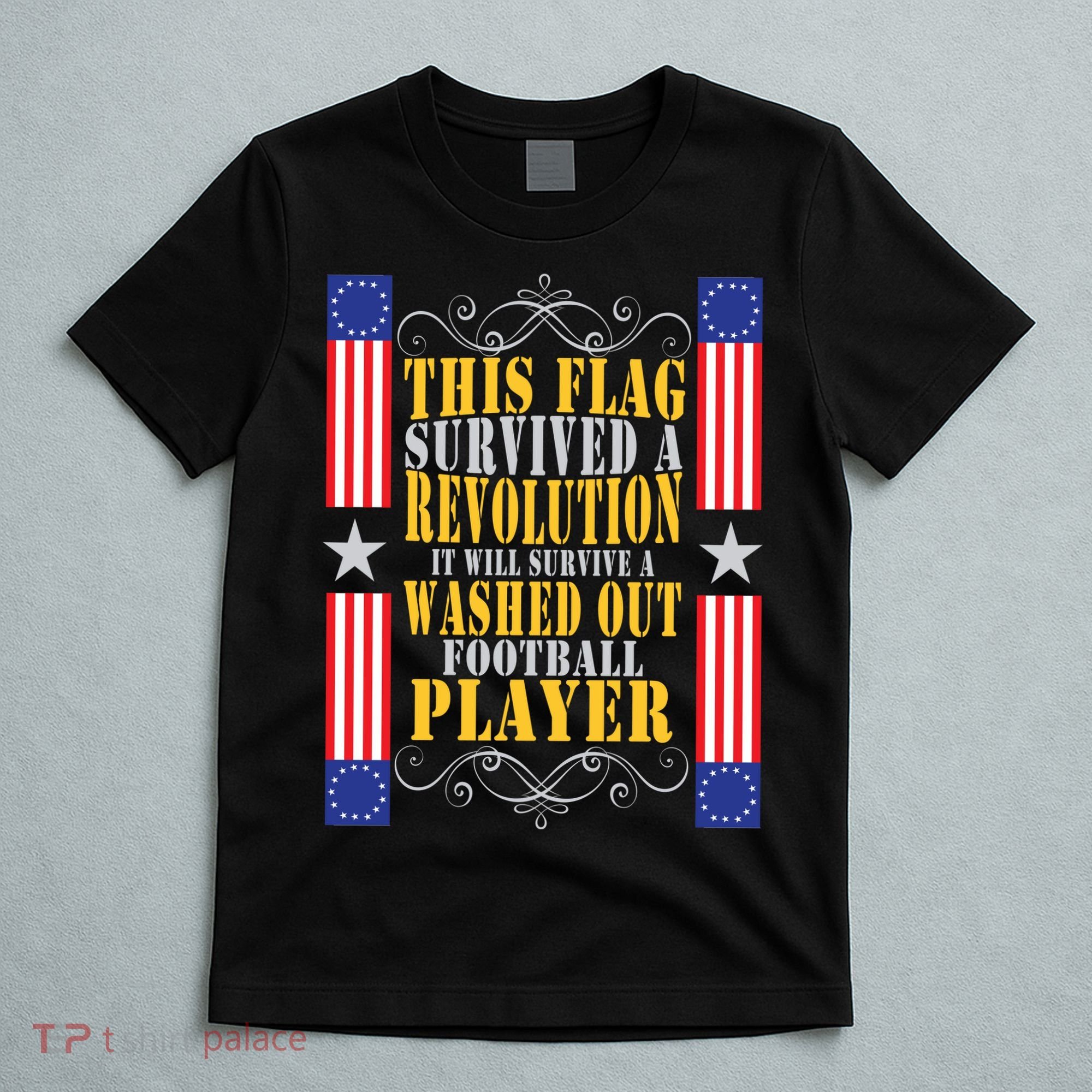 Funny Betty Ross Flag Survived The Revolution T-Shirt