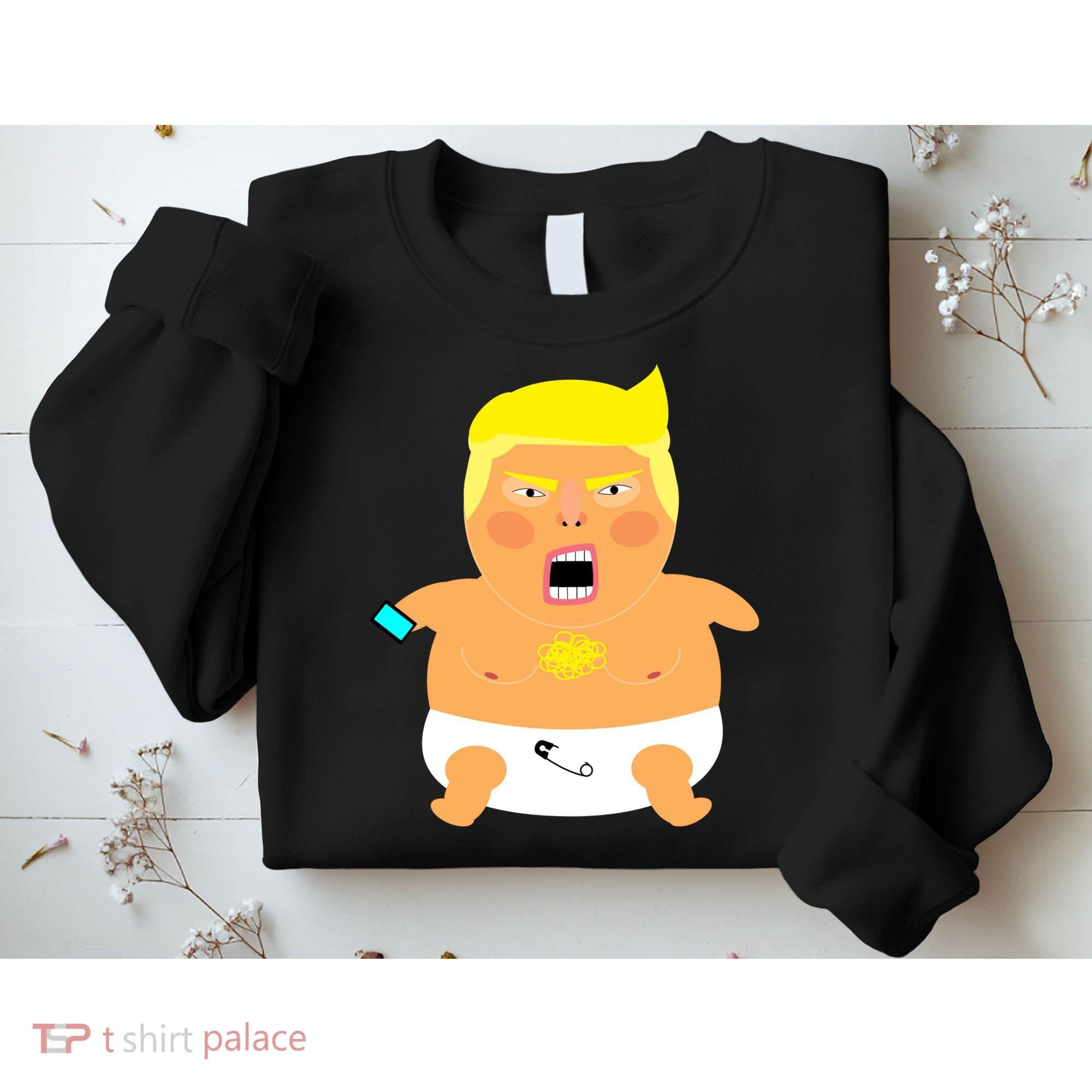 Funny Big Baby Trump Sweatshirt