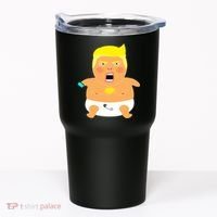 Funny Big Baby Trump Tumbler thumb 0