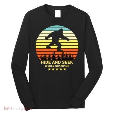 Funny Bigfoot Hide And Seek World Champion Long Sleeve Shirt