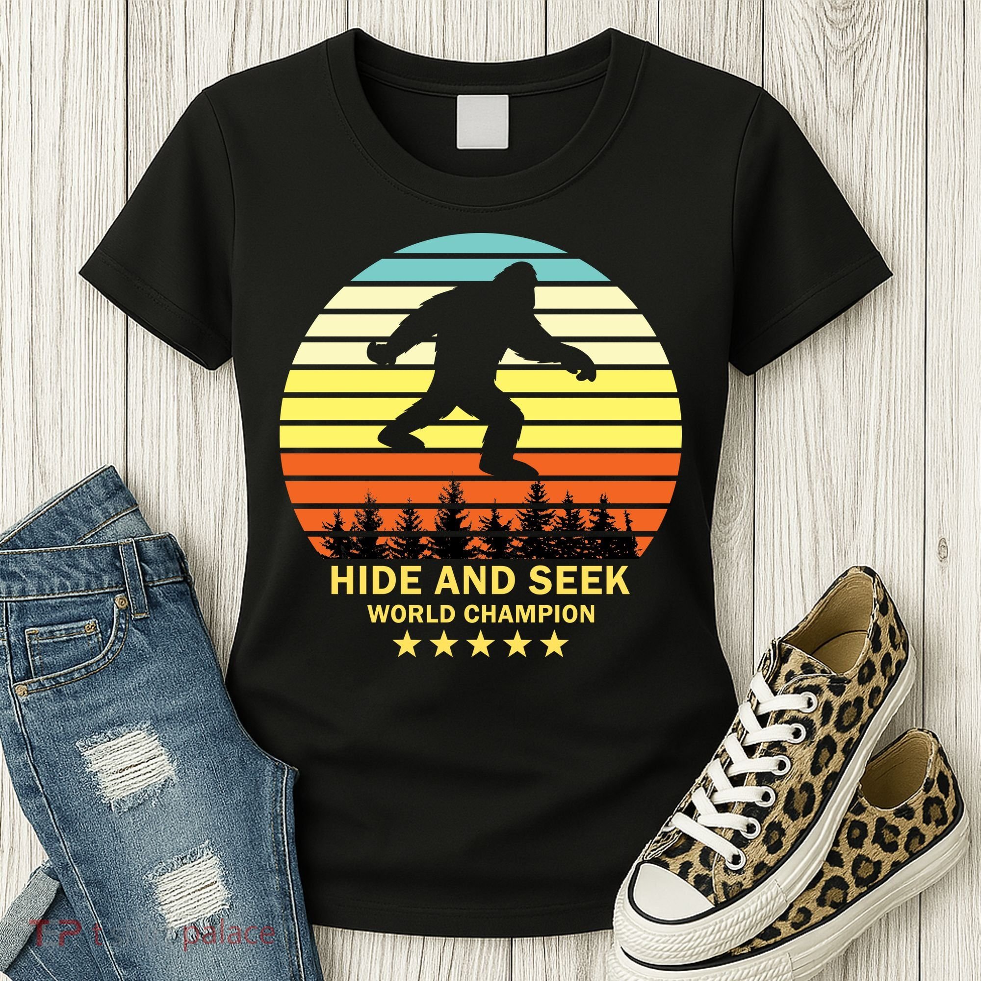 Funny Bigfoot Hide And Seek World Champion Women's T-Shirt