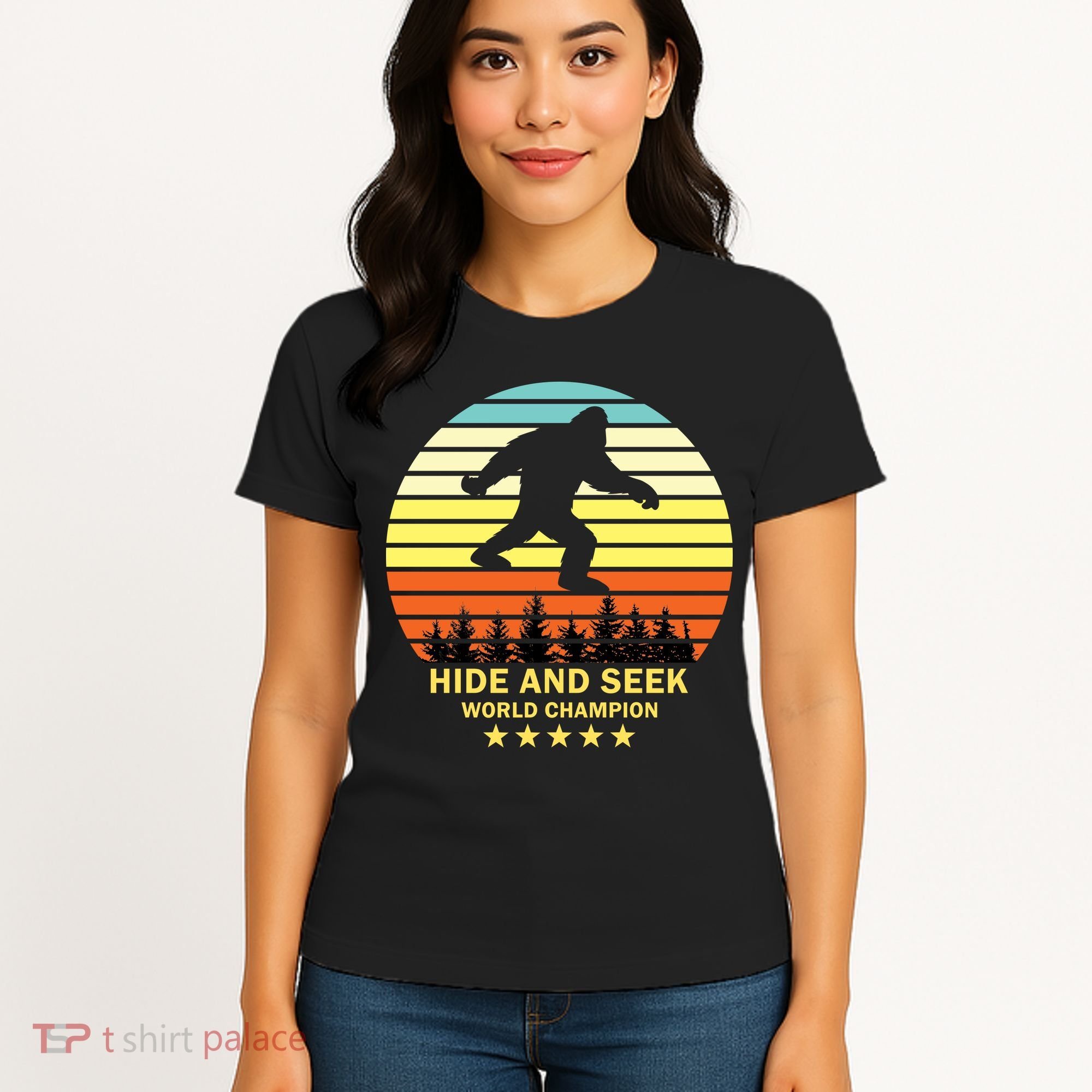 Funny Bigfoot Hide And Seek World Champion Women's T-Shirt