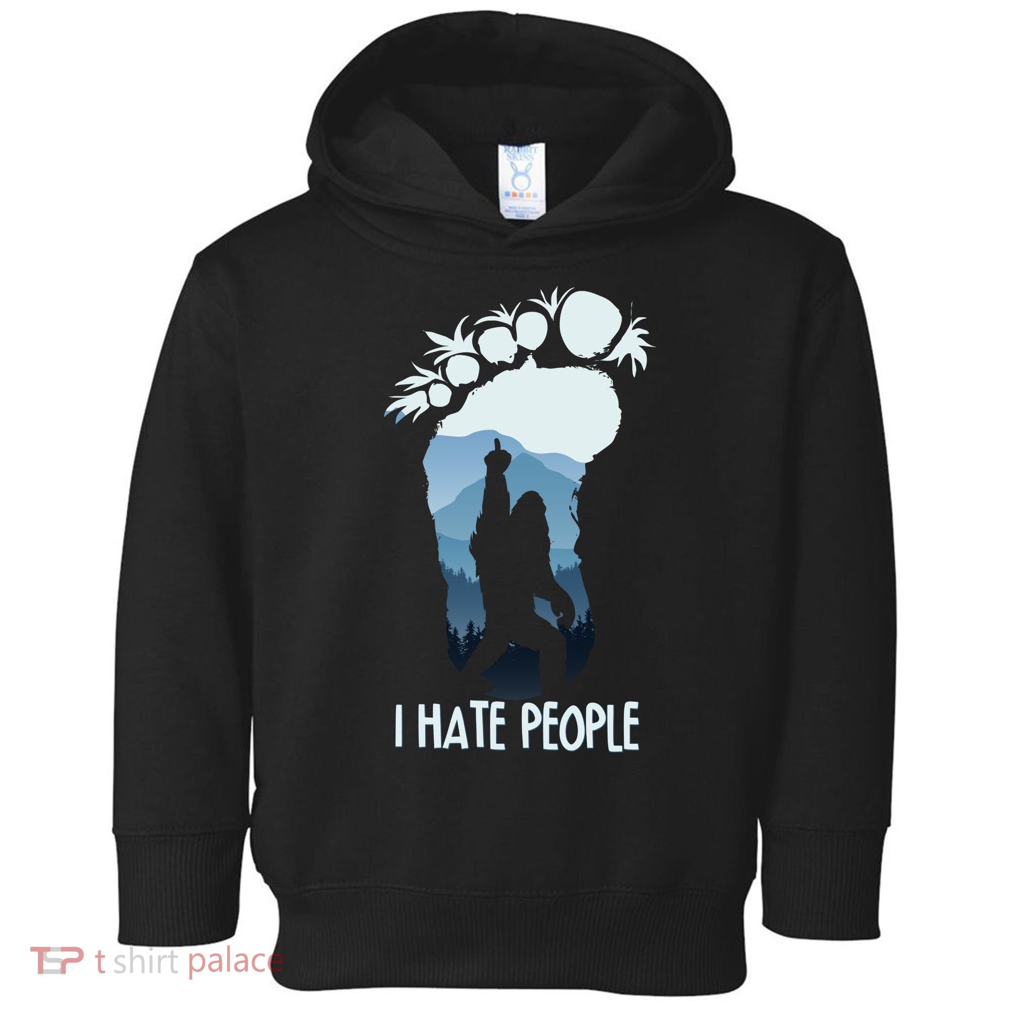 Funny Bigfoot I Hate People Toddler Hoodie