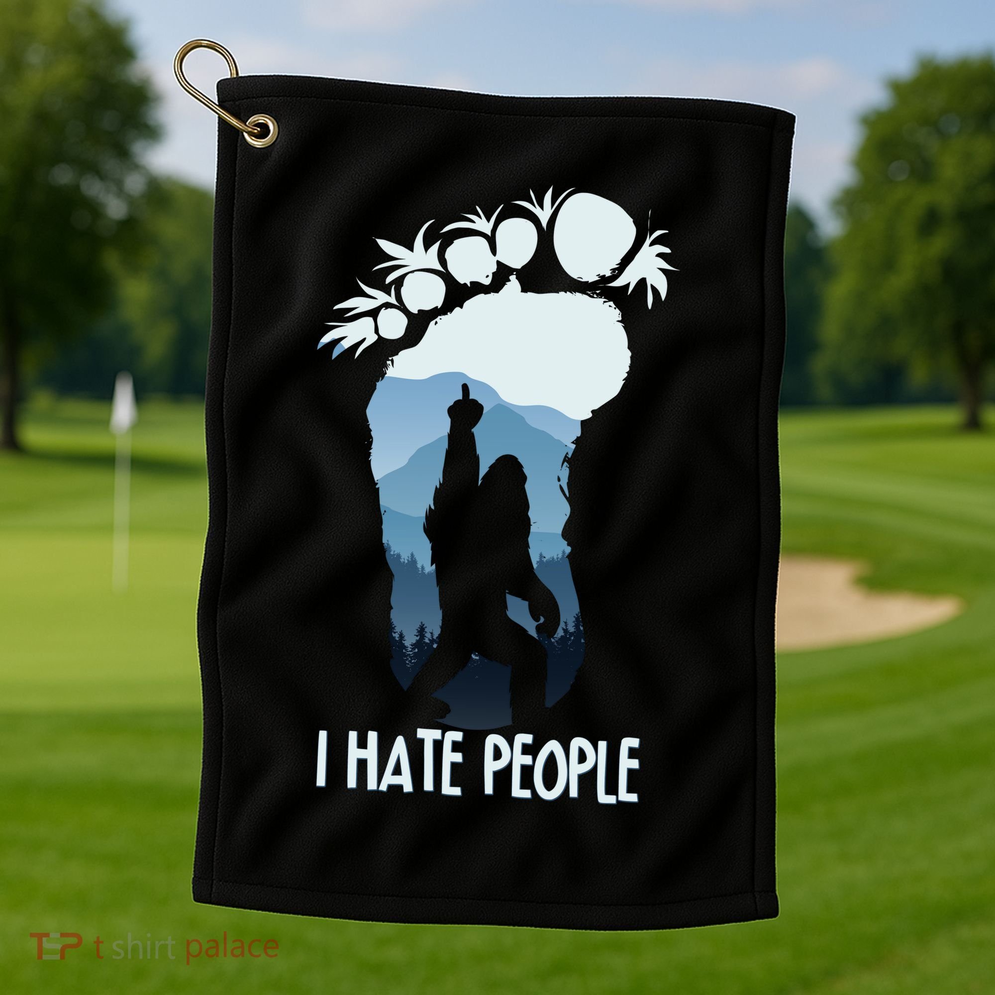 Funny Bigfoot I Hate People Golf Towel