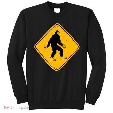 Funny Bigfoot Road Sign Sweatshirt