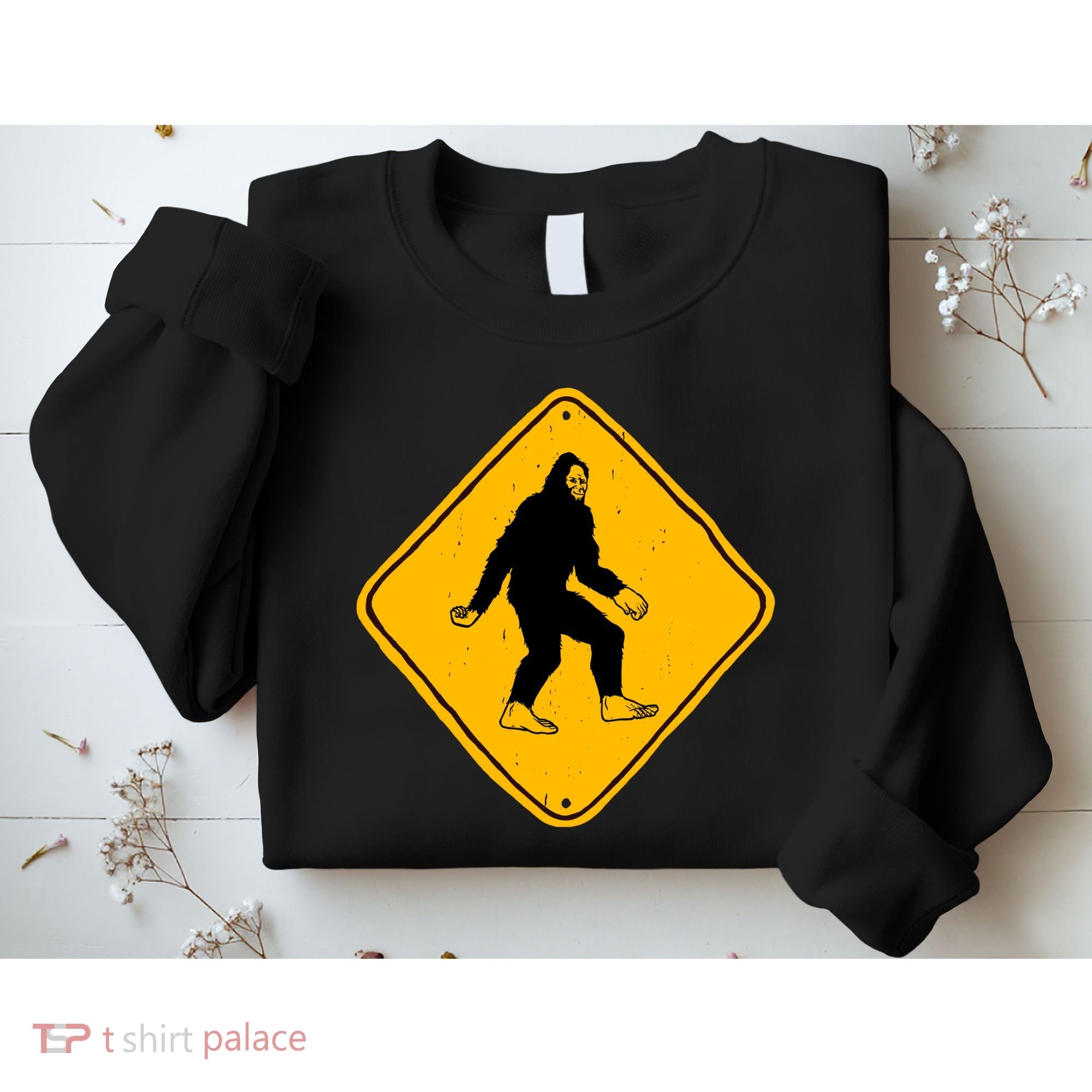Funny Bigfoot Road Sign Sweatshirt