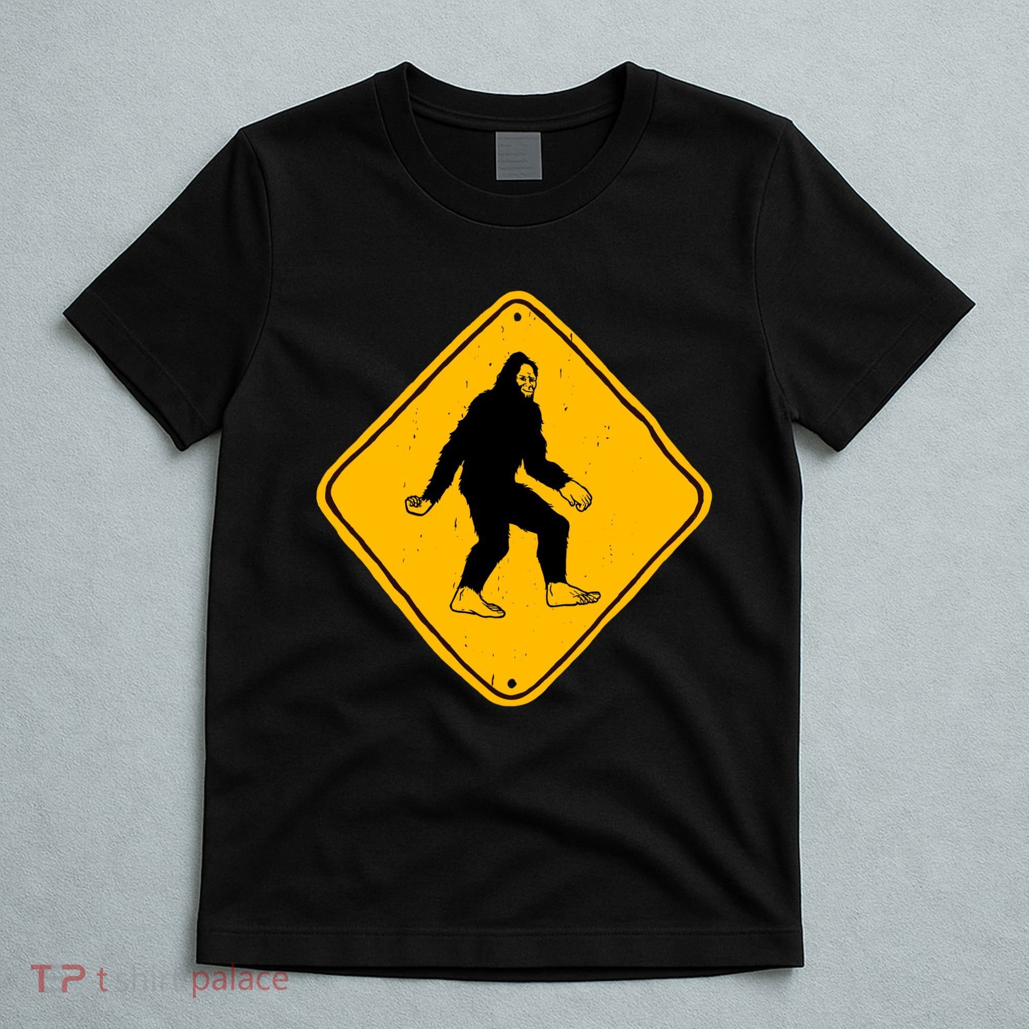 Funny Bigfoot Road Sign T-Shirt