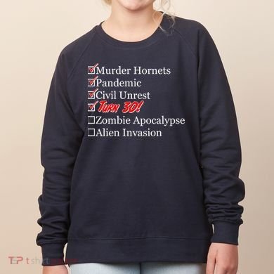 Funny Birthday In Quarantine Checklist 30th Birthday Women's Sweatshirt