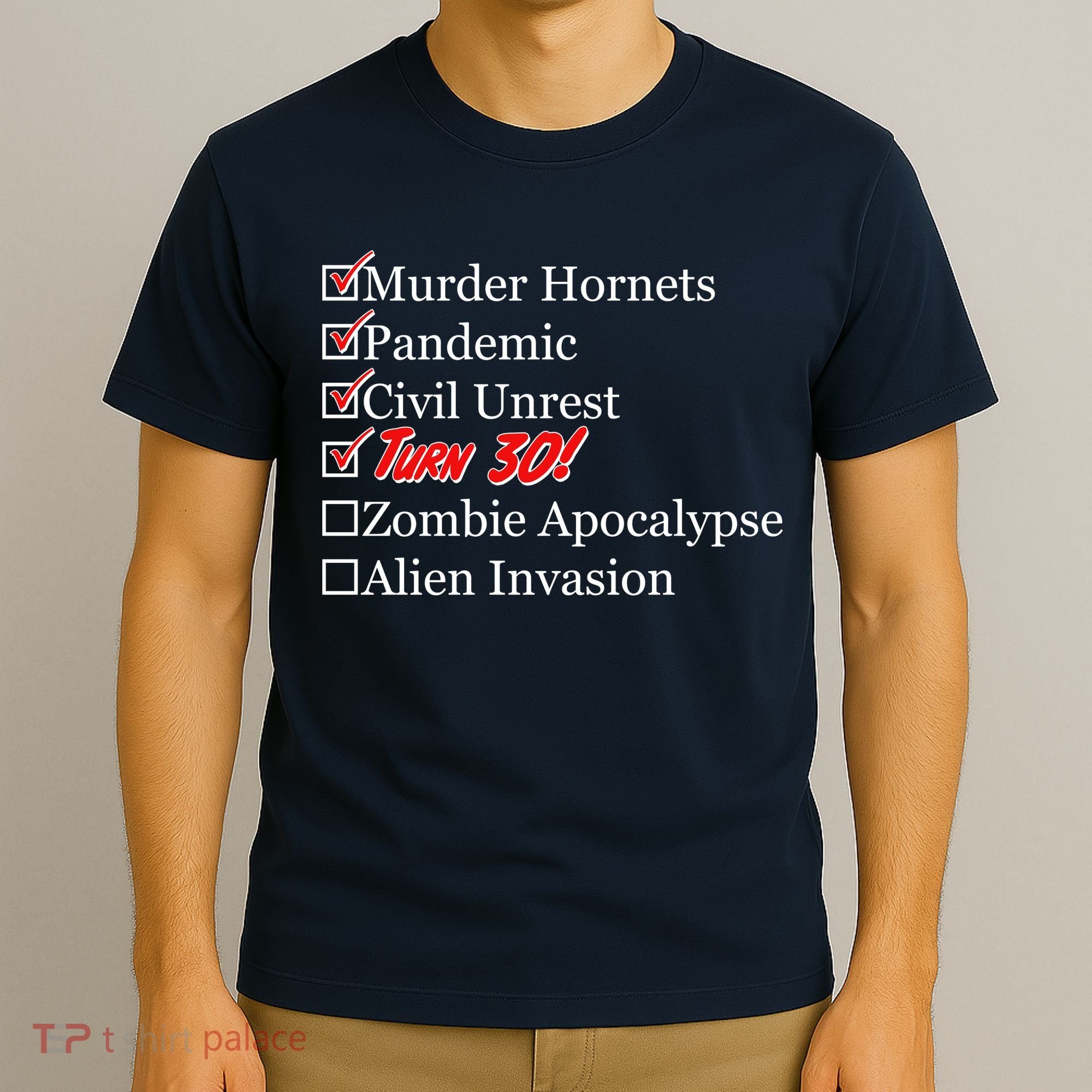 Funny Birthday In Quarantine Checklist 30th Birthday T-Shirt