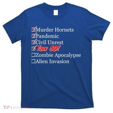 Funny Birthday In Quarantine Checklist 80th Birthday T-Shirt