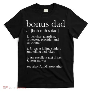 Funny Bonus Dad Definition T-Shirt