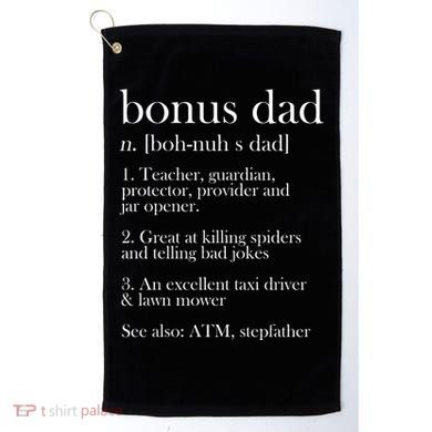Funny Bonus Dad Definition Golf Towel